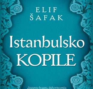 Istanbulsko kopile – Elif Shafak