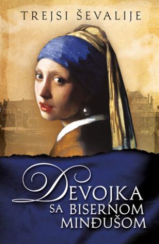 Djevojka sa bisernom minđušom – Trejsi Ševalije