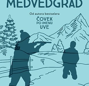 Fredrik Bakman – Medvedgrad